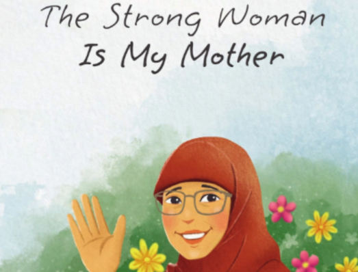 The Strong Woman is my Mother